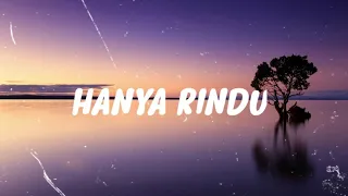 Andmesh - Hanya Rindu (ENGLISH VERSION by Alexander Stewart) (Lyrics)