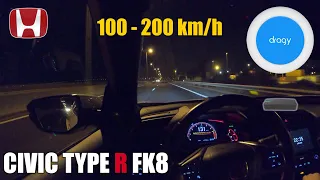 Honda Civic TYPE R FK8 ⏱ 100 » 200 km/h DRAGY 📈✔️