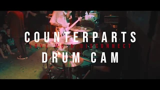 Counterparts - Love me & Disconnect - DRUM CAM (Live @ Chain Reaction)