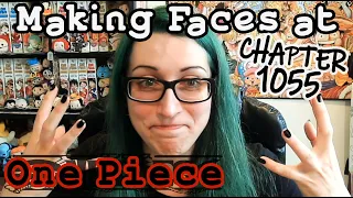 One Piece Chapter 1055 Reaction~