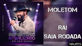 MOLETOM - Raí Saia Rodada (Áudio Oficial)