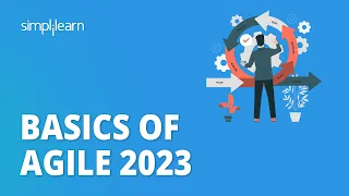 ðŸ”¥ Basics of Agile 2023 | What is Agile | Introduction to Agile | Agile Scrum Training | Simplilearn