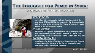 Policy Forum: The Struggle for Peace in Syria: A Decade of Decisionmaking