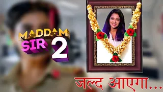 MADDAM SIR SEASON 2 RELEASE DATE AND TIME 2023 LEAKED | MADDAM SIR SEASON 2 TEASER