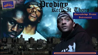 Prodigy | Keep It Thoro - Instrumental (Queensbridge Version) [HQ] | Dr. Dre Jr