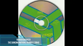 Hardsequencer ‎– The Dancing Nations (Remix) [1994]