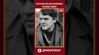 Czech Novelist Milan Kundera Dies At 94 | #shorts