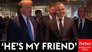JUST IN: Trump Welcomes Poland's President Andrzej Duda To Trump Tower For Dinner