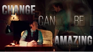 Hannibal&Will || Change can be amazing [3x13]