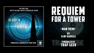 LUX AETERNA - REQUIEM FOR A TOWER | TRAP VERSION By Clint Mansell