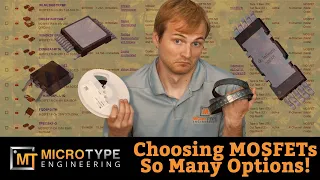 Choosing MOSFETs | So Many Options! - Circuit Tips and Tricks