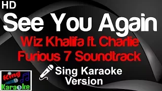 🎤 Wiz Khalifa - See You Again ft. Charlie Puth (Karaoke Version)-King Of Karaoke