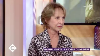 Nathalie Baye : la force d'une mère - C à Vous - 30/11/2017