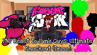 FNF React To Funk Guys: Ultimate Knockout (Demo)||ElenaYT (Birthday's Special).