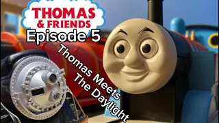 Thomas Meets The Daylight: O Scale Thomas & Friends Episode 5