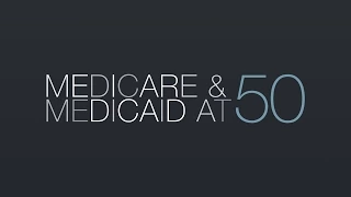 Medicare and Medicaid at 50