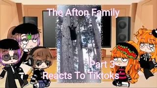 ✨🦋||Part 3 The Afton Family Reacts To Tiktoks ||🦋✨ || 9k+ subs special!🎉🎊