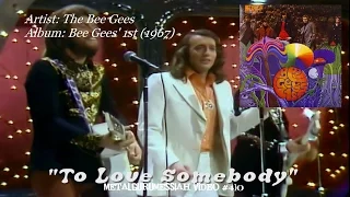 To Love Somebody - The Bee Gees (1967) HD FLAC