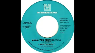 Lane Caudell - Mama, You Know Me Well