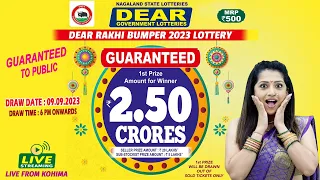 DEAR RAKHI BUMPER 2023 LOTTERY DRAW DATE 09.09.2023 NAGALAND STATE LOTTERIES