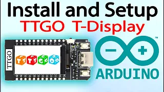 How to Install and Setup TTGO T-Display ( Getting Started tutorial LILYGO® TTGO T-Display ESP32 )