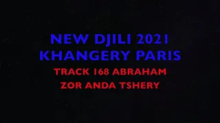 NEW CD 2021 KHANGERY PARIS ABRAHAM TRACK 168 ZOR ANDA RSHERY