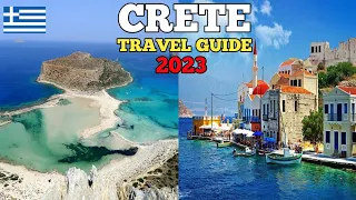 Crete Travel Guide 2023 - Best Places to Visit in Crete Greece in 2023