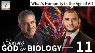 What makes us Human in the age of AI? Special | Seeing God in Biology | with Dr. Fuz Rana