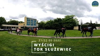 Wyścigi konne Tor Służewiec 21 / 22 maj 2022 I Stajnia Rosłońce