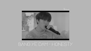 BANG YE DAM - HONESTY (Pink Sweat$ Cover.) 1hour loop