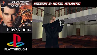 007: Tomorrow Never Dies (PS1) Playthrough - Mission 5: Hotel Atlantic