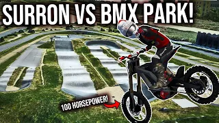 100 Horsepower Surron VS BMX PARK! (HUGE TRANSFERS!)