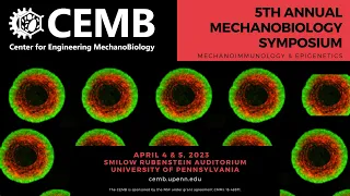 2023 Mechanobiology Symposium: Mechano-Immunology & Epigenetics