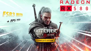 The Witcher 3 - MOD FSR3 + FRAME GENERATION (RX 580)