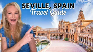 Best Things to Do in Seville, Spain | Your ULTIMATE Travel Guide!