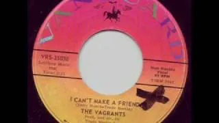 Vagrants - I Can't Make A Friend