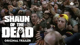 Shaun of the Dead | Original Trailer [HD] | Coolidge Corner Theatre