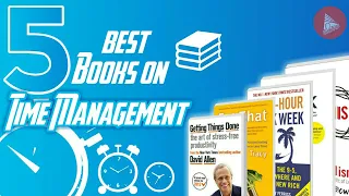 5 Best Self-help Books On "Time Management" | Productivity Books (essential reading list)