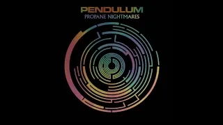 Pendulum - Propane Nightmares (Extended Mix)