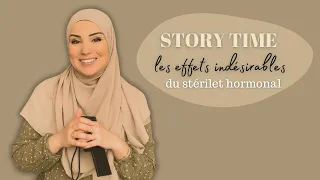 ❥ LES RAISONS DE MON ABSENCE ╳ LES EFFETS INDÉSIRABLES DU STÉRILET HORMONAL | STORY TIME