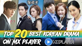 [Top 20] Best Korean Drama on MX Player in Hindi Dubbed | Best Korean Drama in Hindi on MX Player