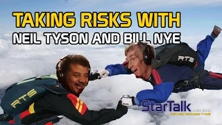 Taking Risks with Neil deGrasse Tyson and Bill Nye