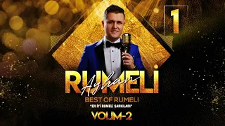 Rumeli Ayhan-Rumeli Potpori 2 Best Of Rumeli Albümü  VOLİM-2 gostivar Recep şefo hovarda sarı pabuç