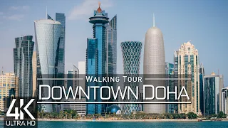 【4K 60fps】🇶🇦 VIRTUAL WALKING TOUR: 🚶 «Doha Downtown - Qatar 2022» 🎧 ORIGINAL SOUNDS 🚫 NO COMMENT