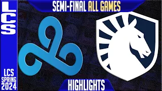 C9 vs TL Highlights ALL GAMES | LCS Spring 2024 Playoffs Semi-final | Cloud9 vs Team Liquid