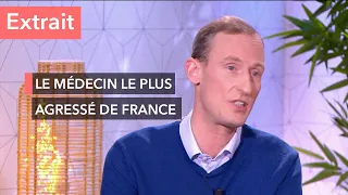 Médecin depuis 15 ans, il totalise 36 agressions à son encontre - Ça commence aujourd'hui