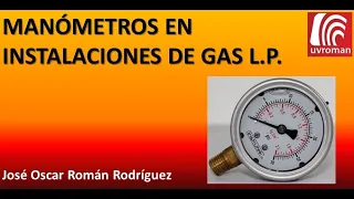 Los manómetros en las Instalaciones de Gas L.P.