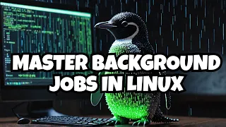 Mastering Linux: Easily Create and Manage Background Jobs