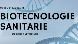 Corso di Laurea in Biotecnologie Sanitarie Mediche e Veterinarie a Sassari - ENGL SUBS