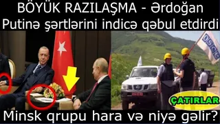 BOYUK RAZILASMA: Erdogan Putine şertlerini indice qebul etdirdi - ŞOK